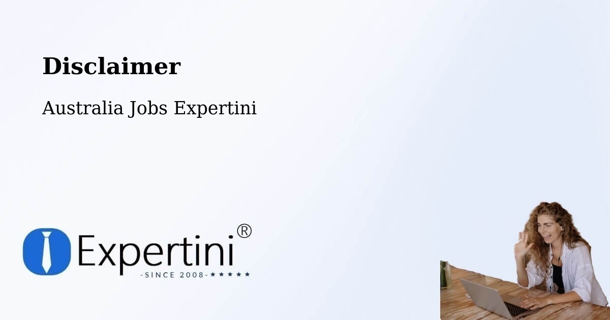 Disclaimer – Eaglehawk - Australia Jobs Expertini